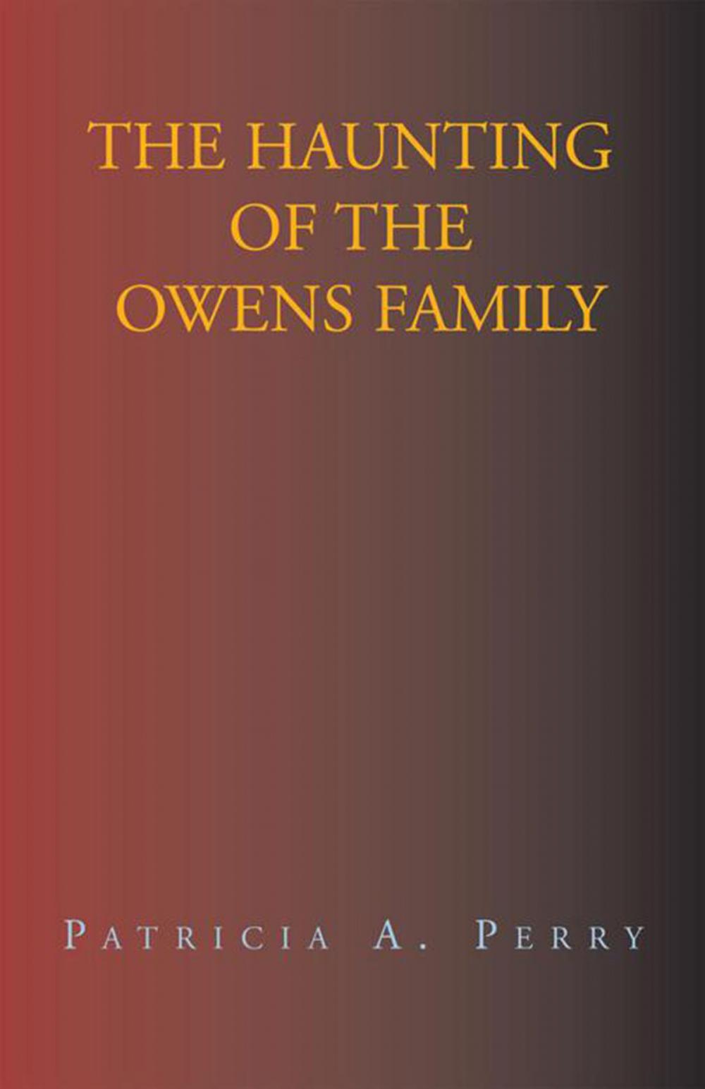 Big bigCover of The Haunting of the Owens Family