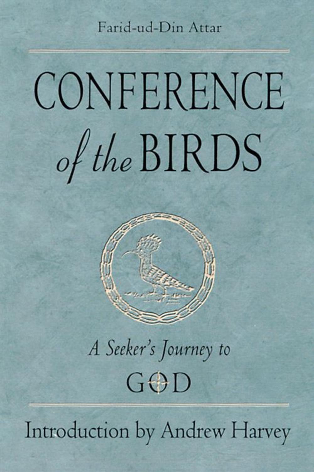 Big bigCover of Conference Of The Birds: A Seeker's Journey To God