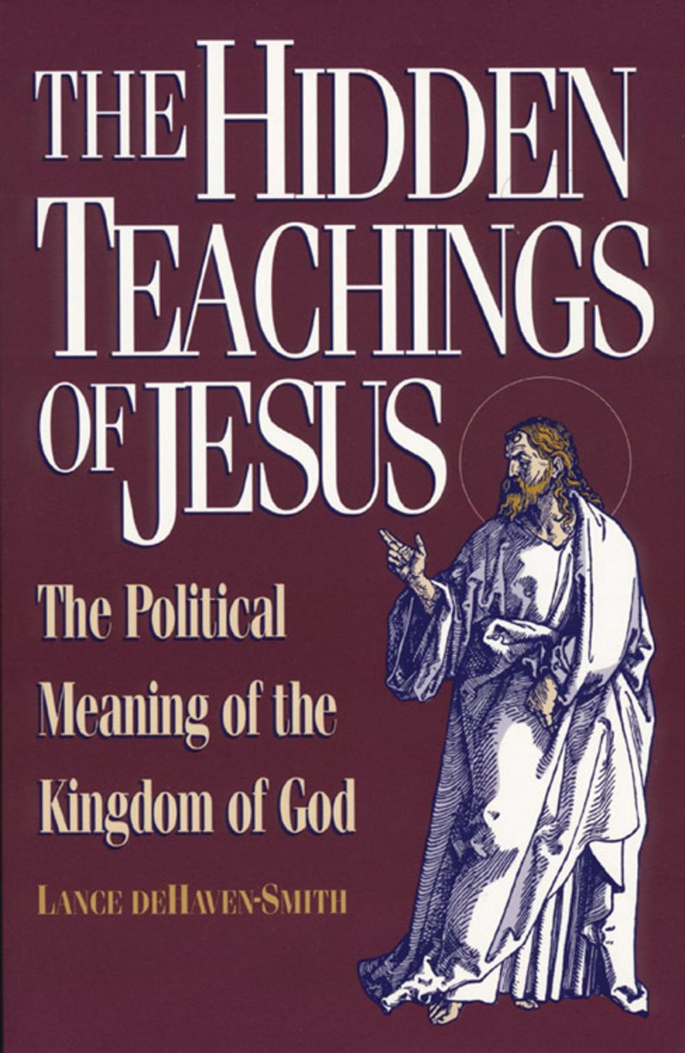 Big bigCover of The Hidden Teachings of Jesus: The Political Meaning of the Kingdom of God