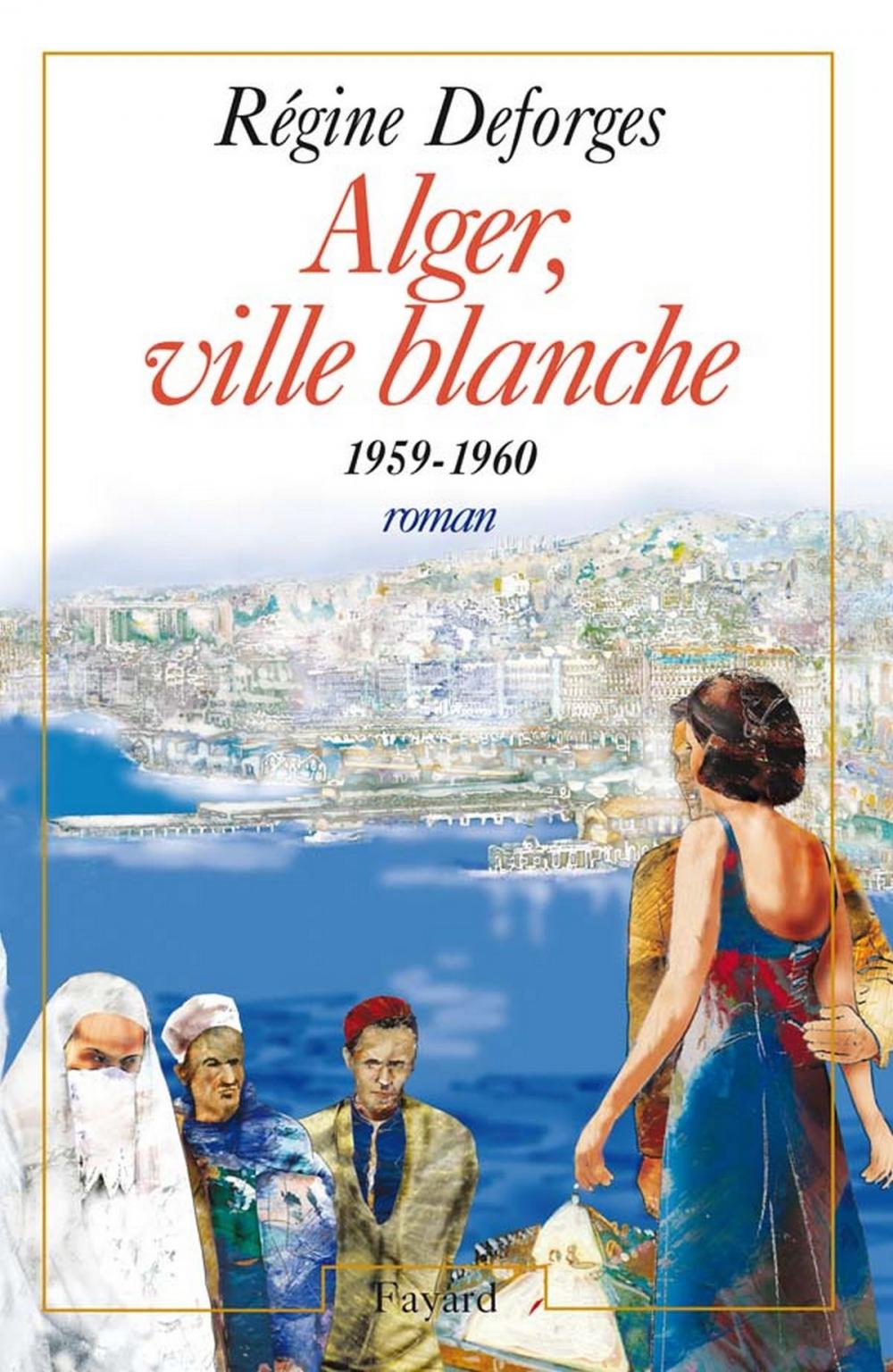 Big bigCover of Alger, ville blanche (1959-1960) - Edition brochée