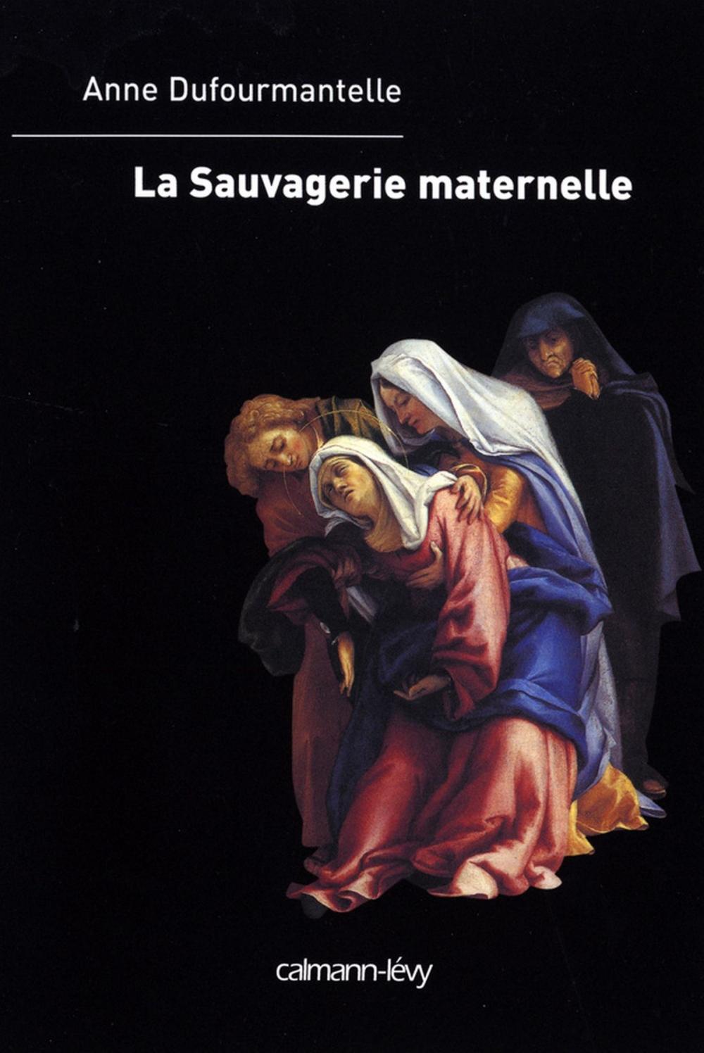 Big bigCover of La Sauvagerie maternelle