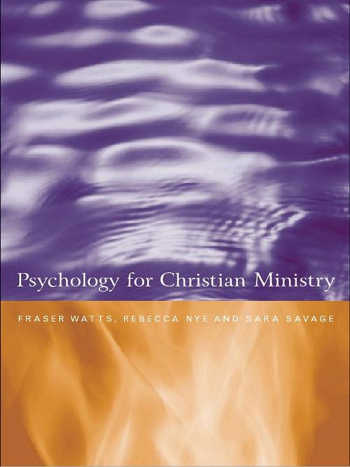 Cover of the book Psychology for Christian Ministry by Rebecca Nye, Sara Savage, Fraser Watts, Taylor and Francis