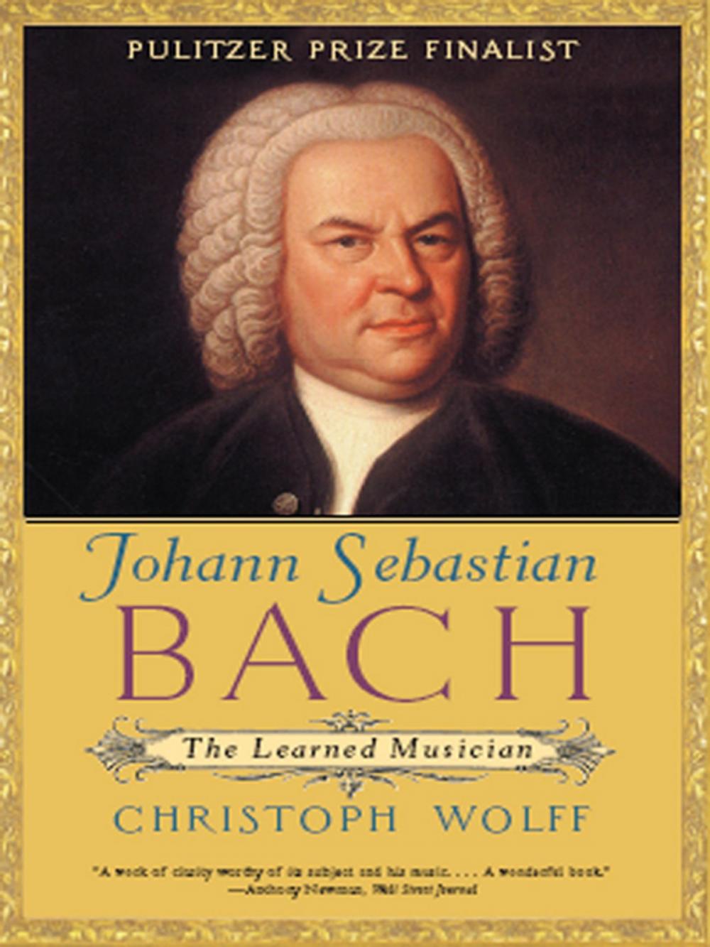 Big bigCover of Johann Sebastian Bach: The Learned Musician