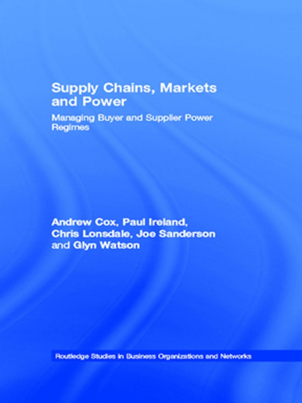 Big bigCover of Supply Chains, Markets and Power