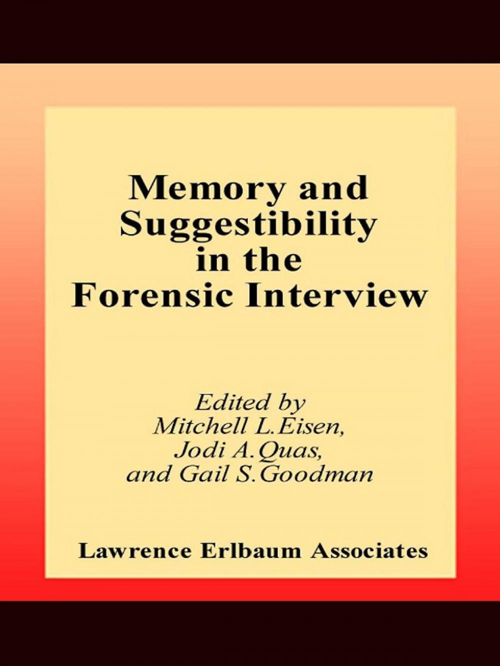 Big bigCover of Memory and Suggestibility in the Forensic Interview