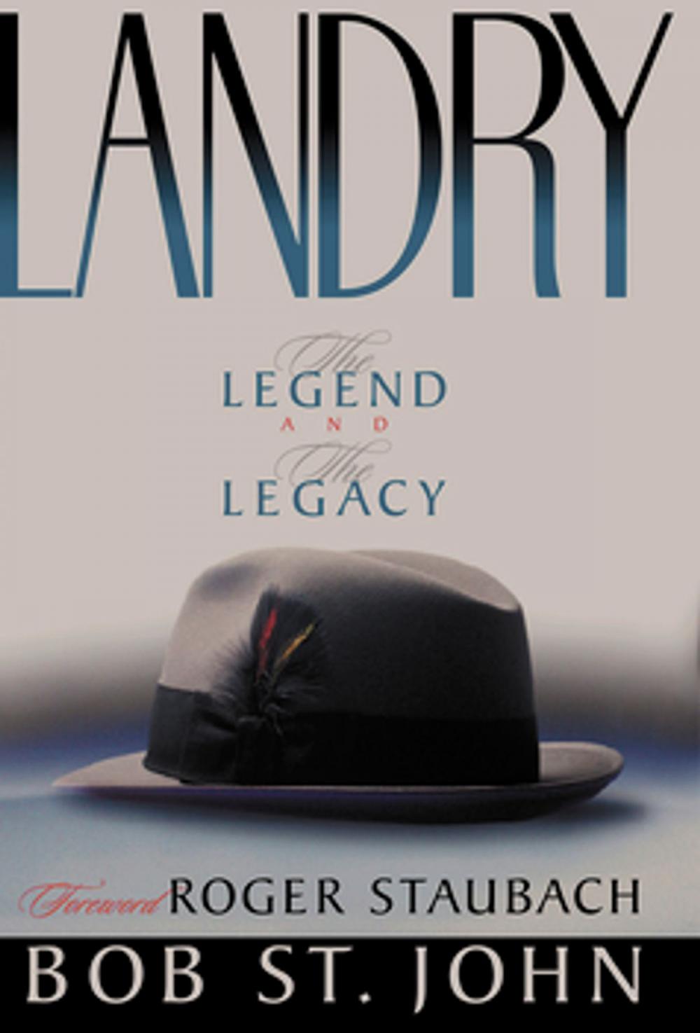 Big bigCover of Landry: The Legend and the Legacy