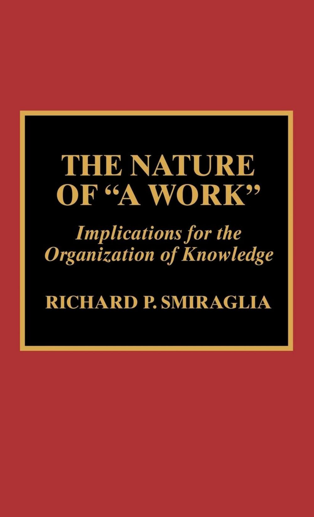 Big bigCover of The Nature of 'A Work'