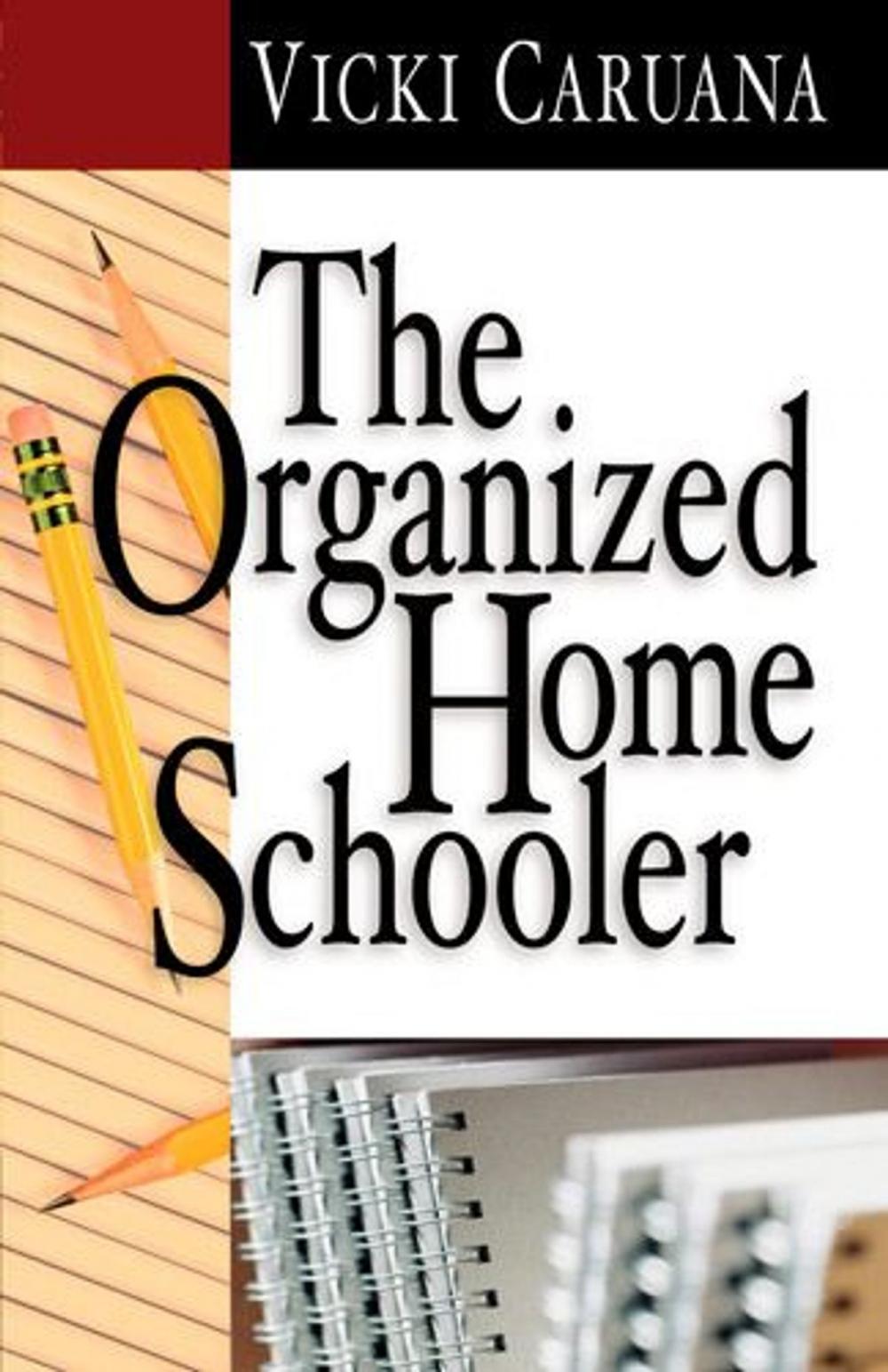 Big bigCover of The Organized Homeschooler