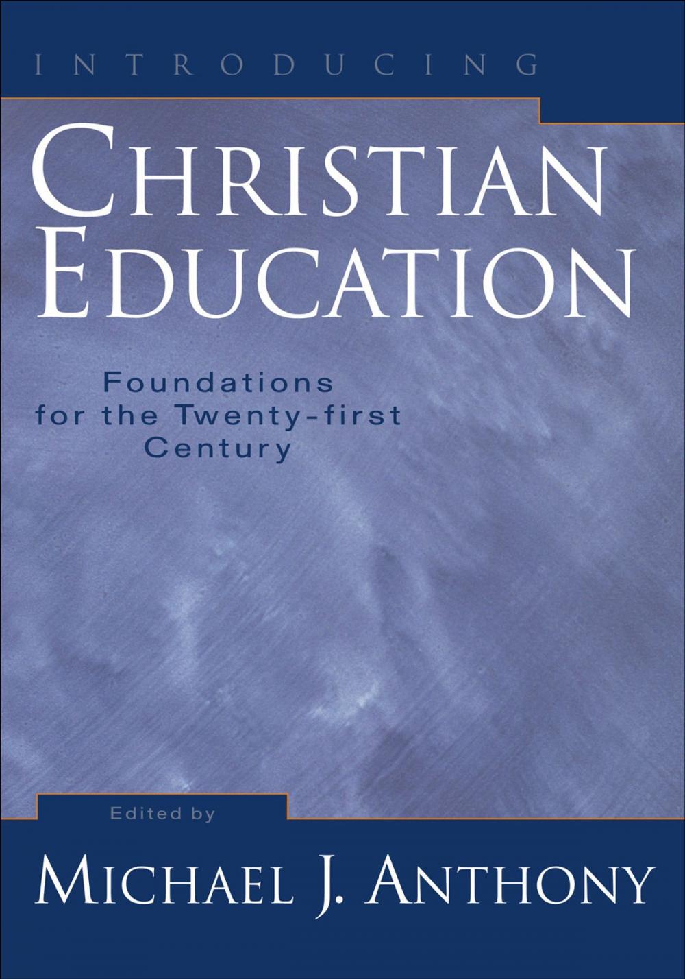 Big bigCover of Introducing Christian Education