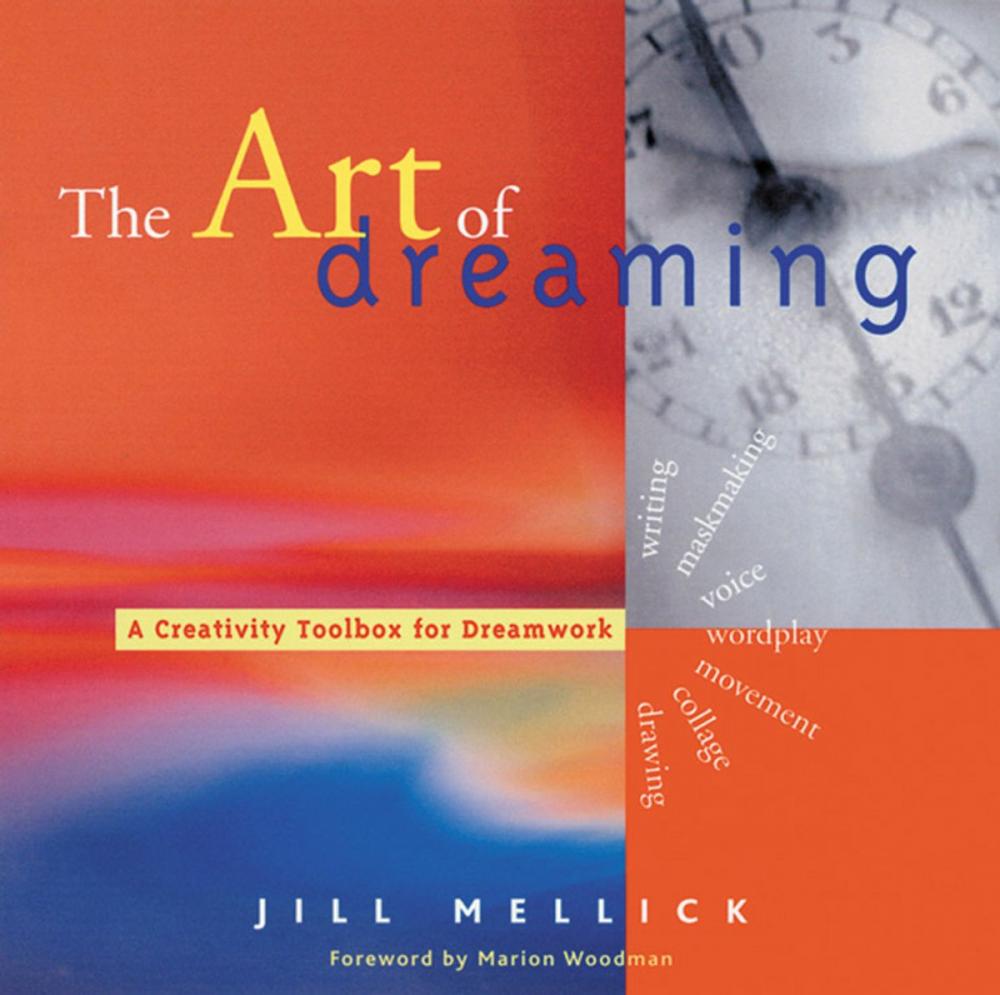 Big bigCover of The Art of Dreaming: Tools for Creative Dream Work