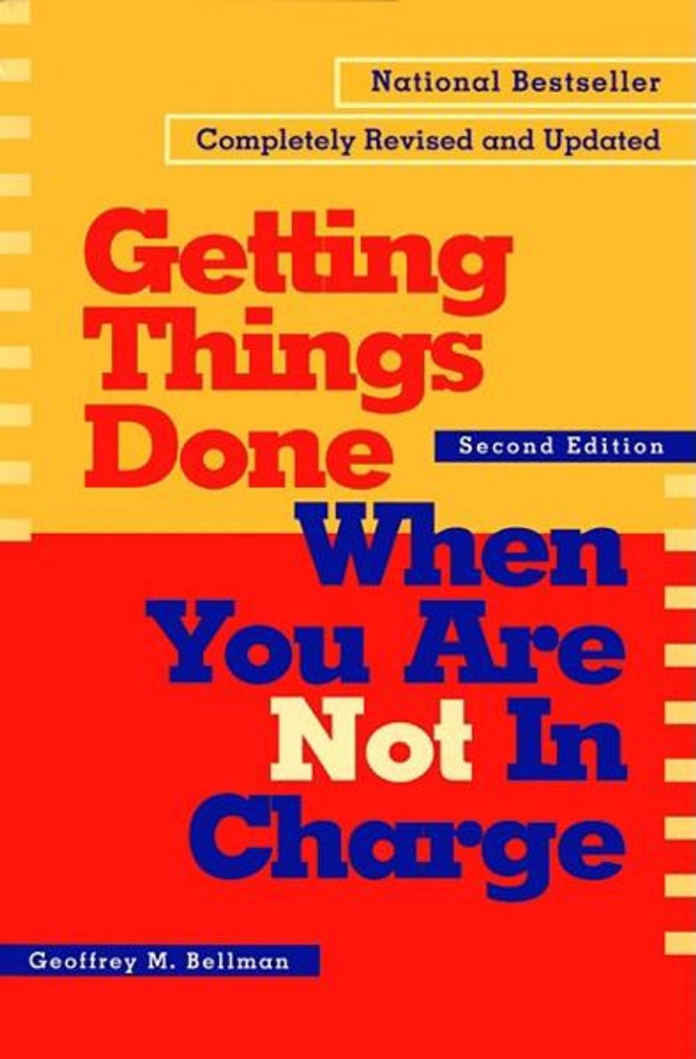 Big bigCover of Getting Things Done When You Are Not In Charge