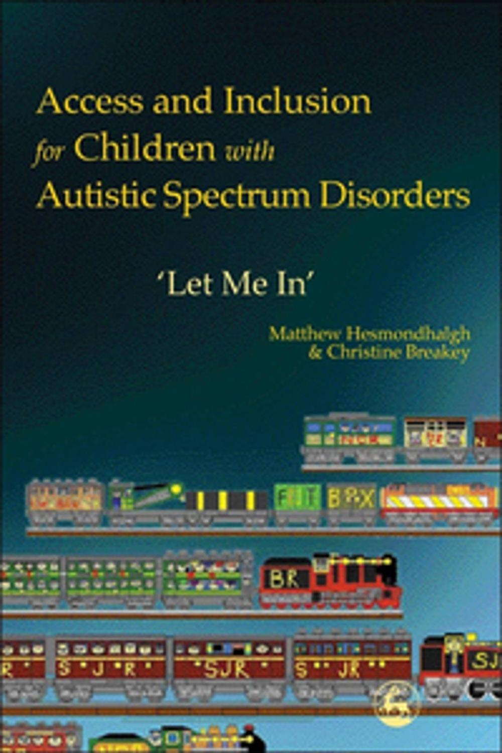 Big bigCover of Access and Inclusion for Children with Autistic Spectrum Disorders