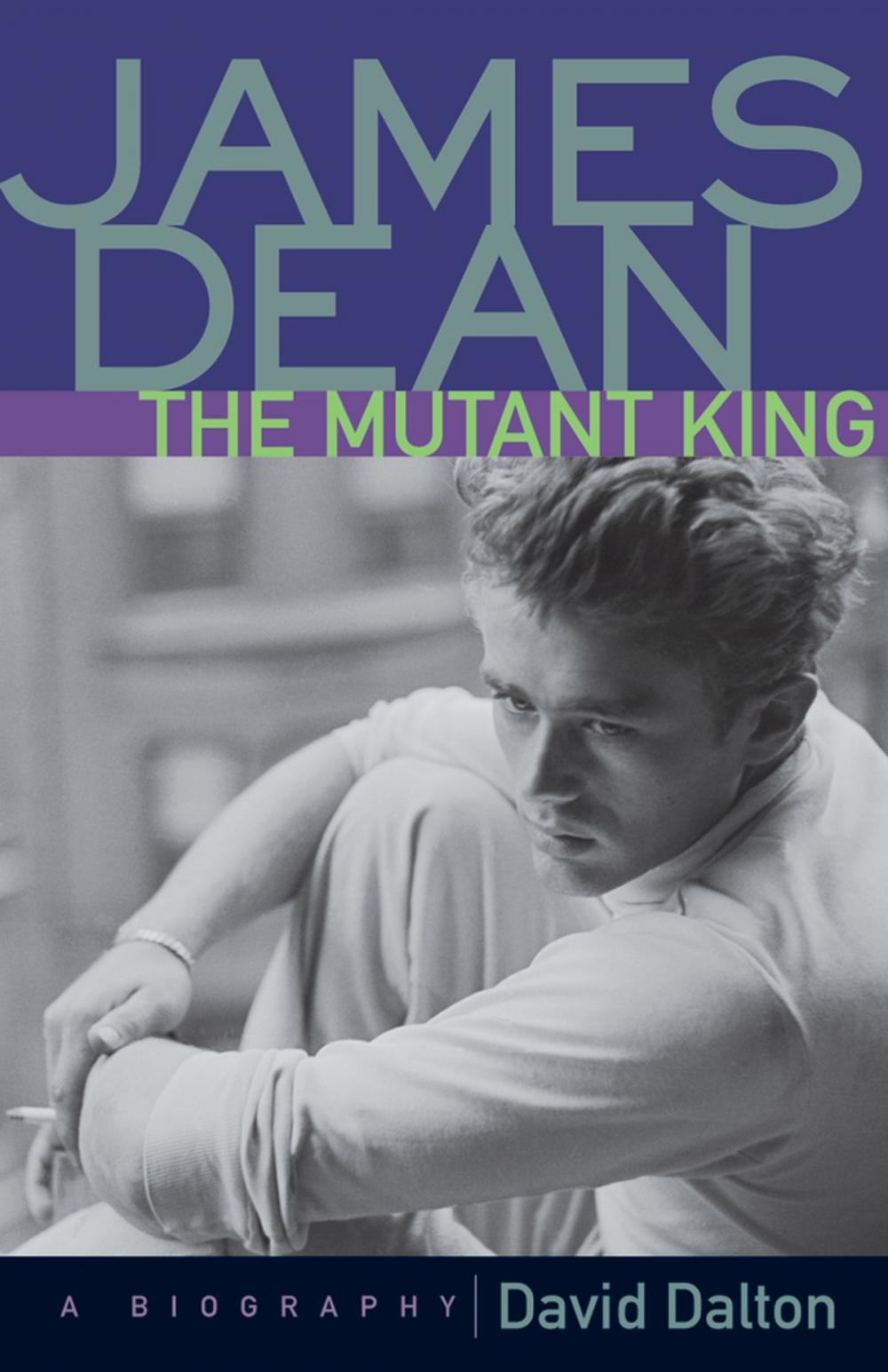 Big bigCover of James Dean: The Mutant King