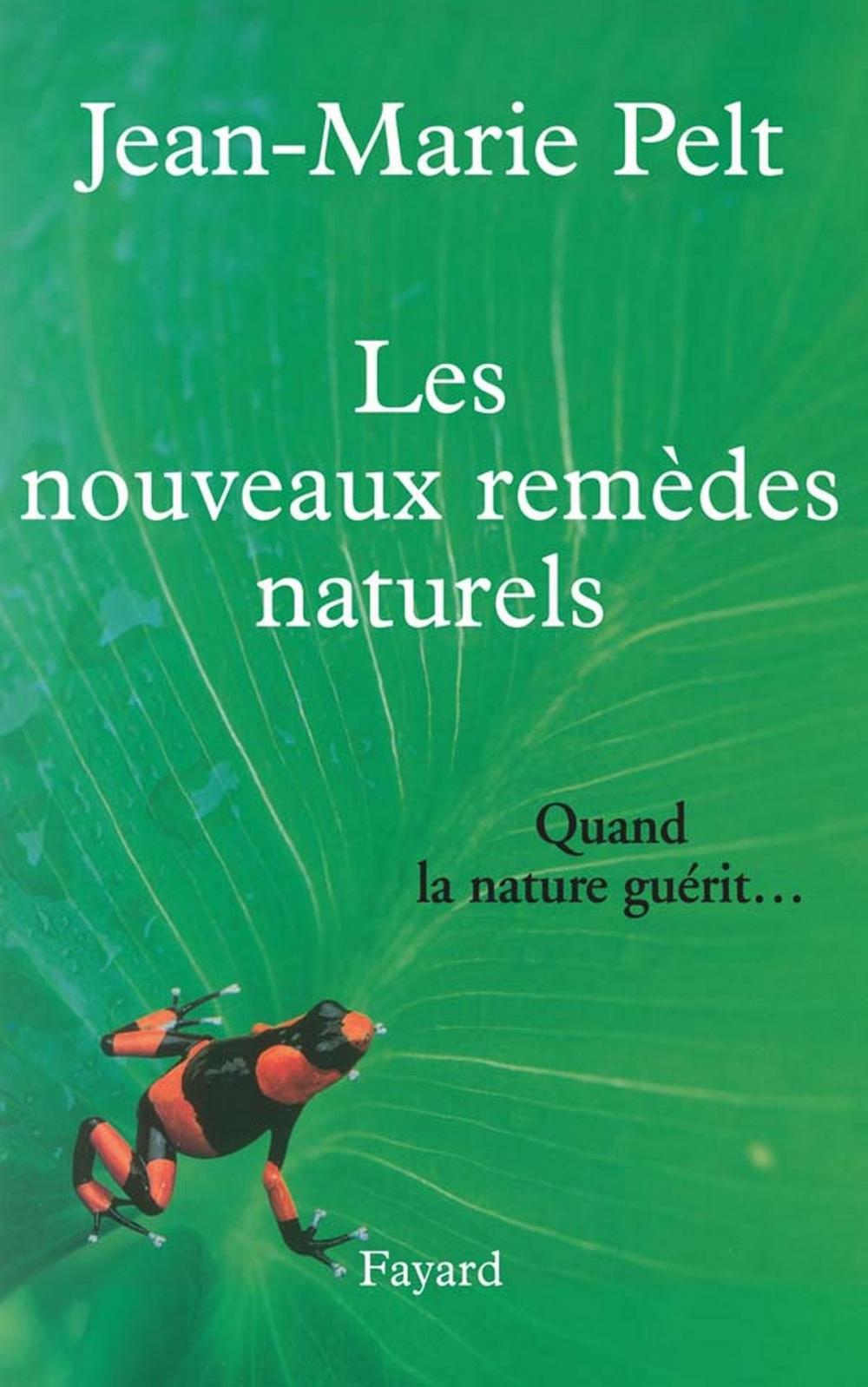 Big bigCover of Les nouveaux remèdes naturels