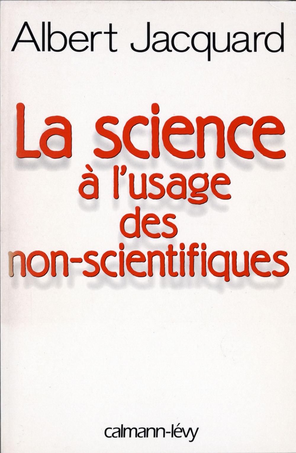 Big bigCover of La Science à l'usage des non-scientifiques