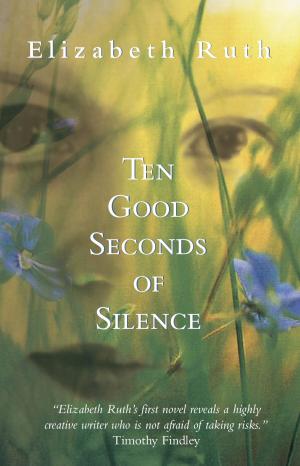 Cover of the book Ten Good Seconds of Silence by Victoria Branden