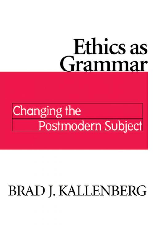 Cover of the book Ethics as Grammar by Brad J. Kallenberg, University of Notre Dame Press