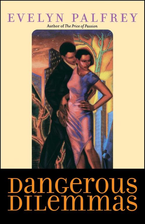 Cover of the book Dangerous Dilemmas by Evelyn Palfrey, Pocket Books