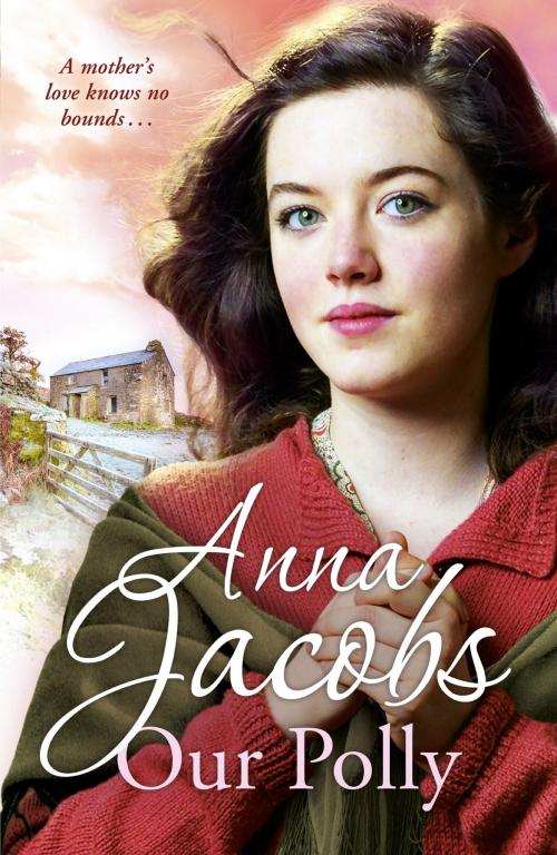 Cover of the book Our Polly by Anna Jacobs, Hodder & Stoughton