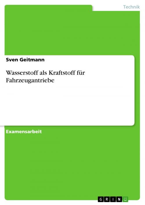 Cover of the book Wasserstoff als Kraftstoff für Fahrzeugantriebe by Sven Geitmann, GRIN Verlag