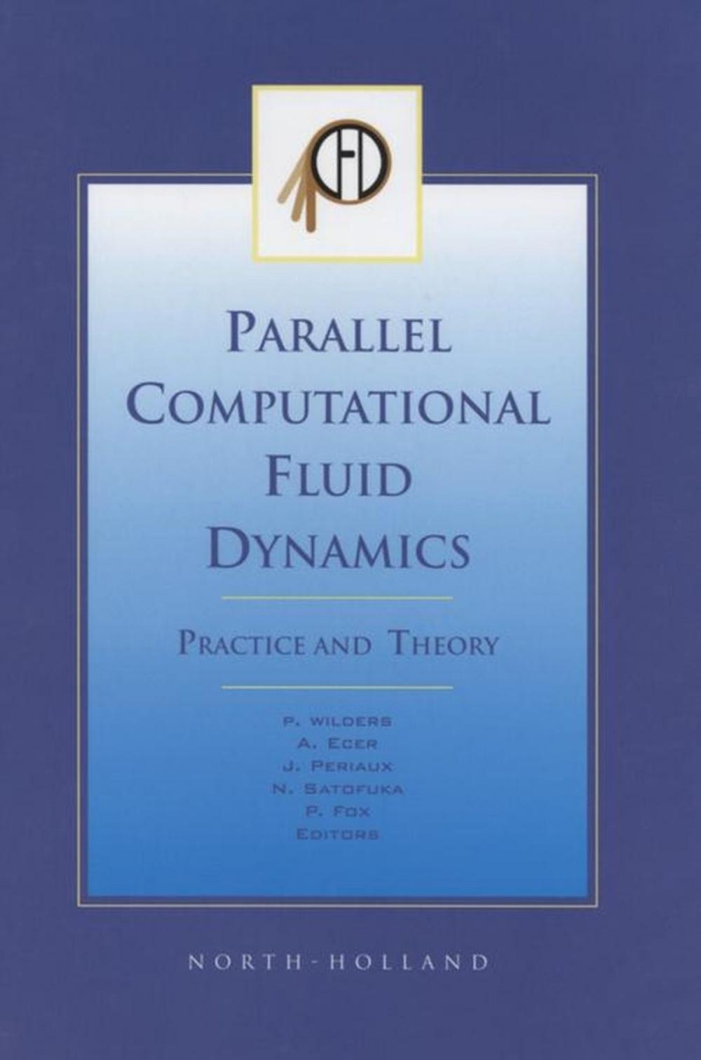 Big bigCover of Parallel Computational Fluid Dynamics 2001, Practice and Theory