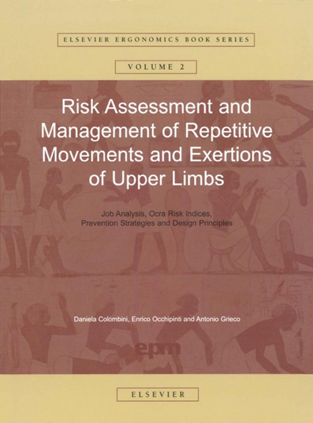 Big bigCover of Risk Assessment and Management of Repetitive Movements and Exertions of Upper Limbs