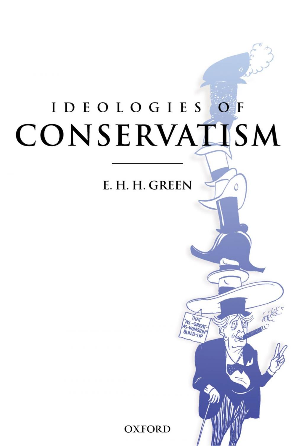 Big bigCover of Ideologies of Conservatism: Conservative Political Ideas in the Twentieth Century