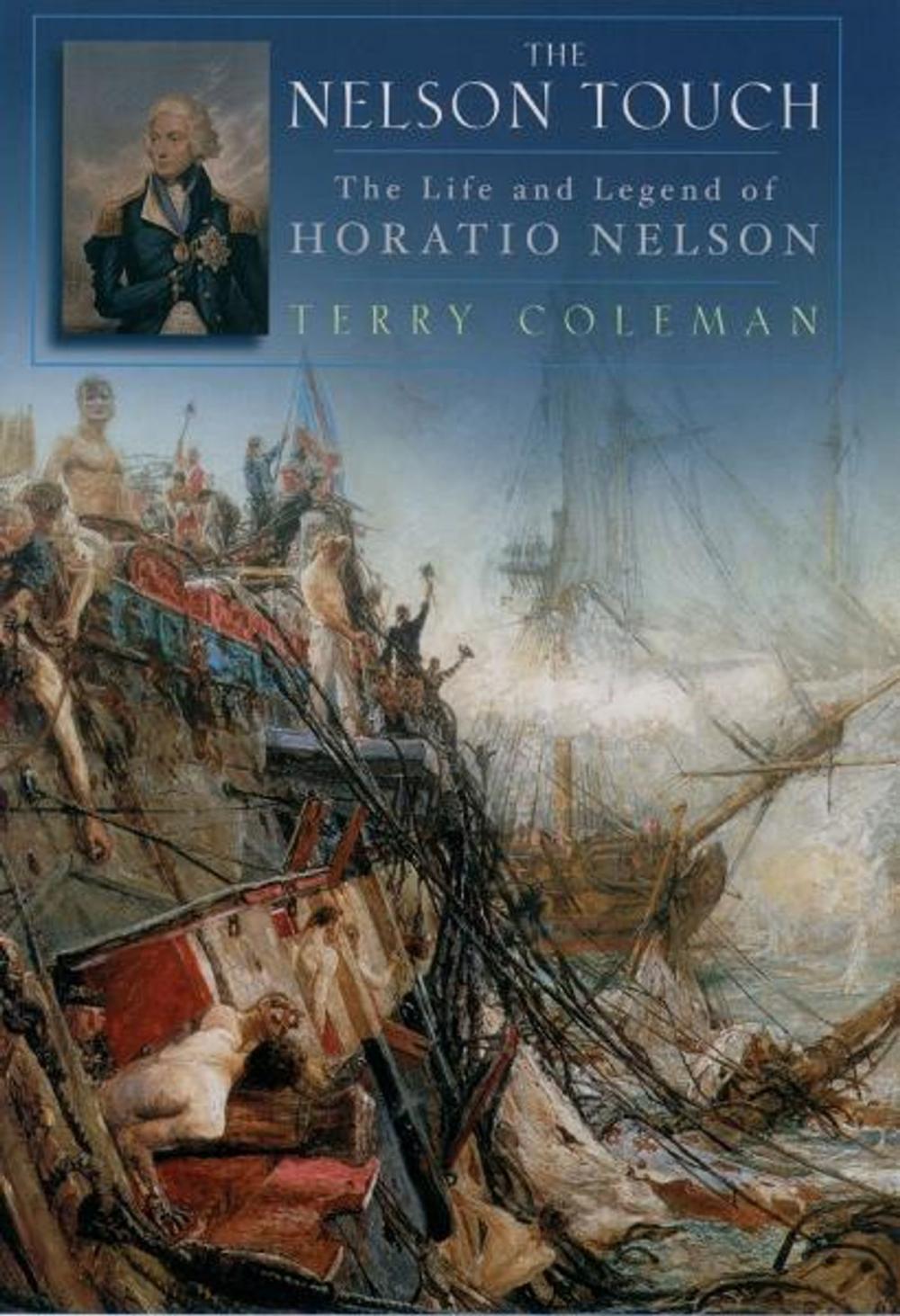 Big bigCover of The Nelson Touch : The Life and Legend of Horatio Nelson