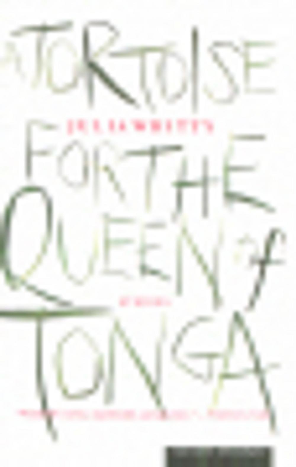 Big bigCover of A Tortoise for the Queen of Tonga