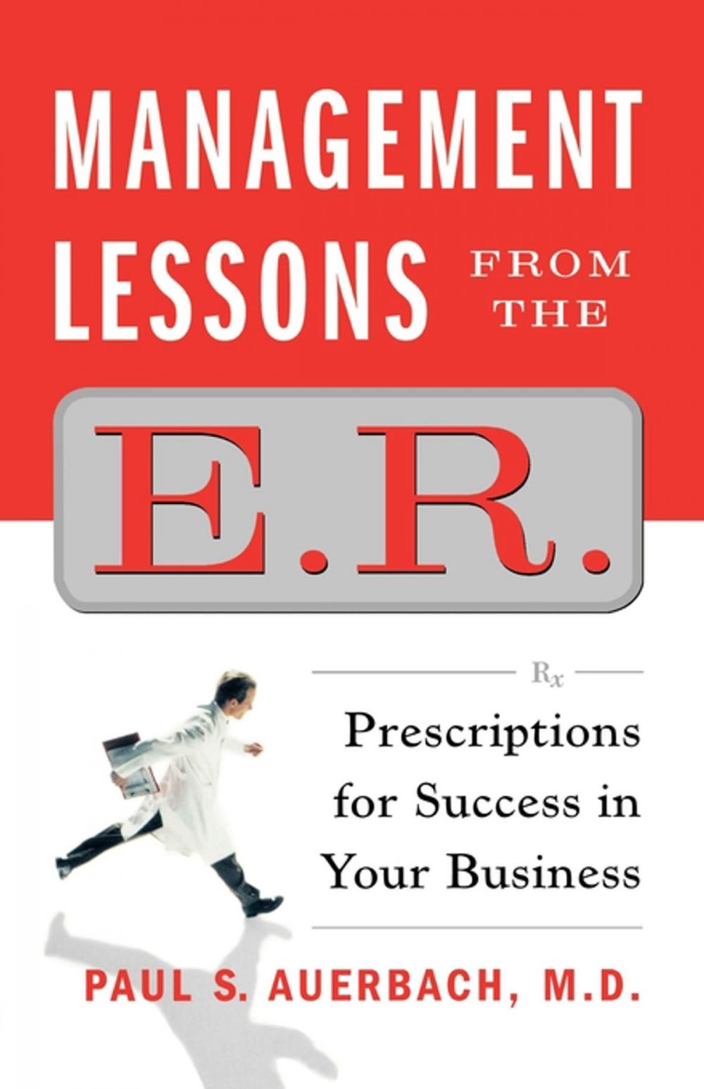 Big bigCover of Management Lessons from the E.R.