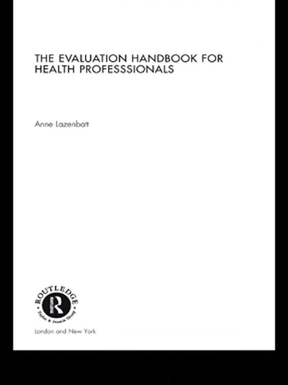 Big bigCover of The Evaluation Handbook for Health Professionals