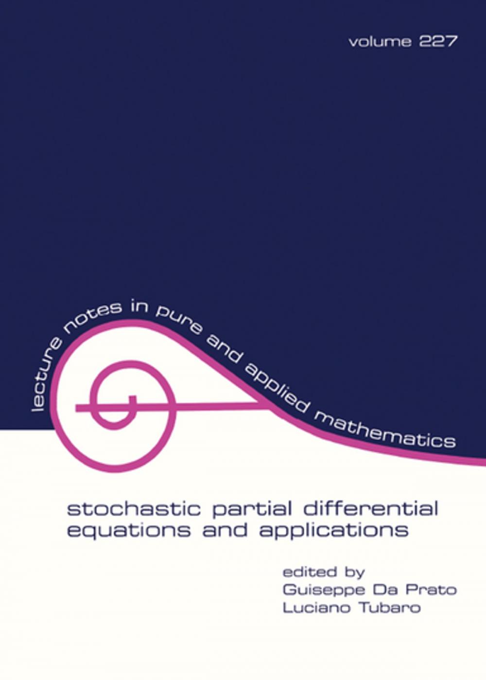 Big bigCover of Stochastic Partial Differential Equations and Applications