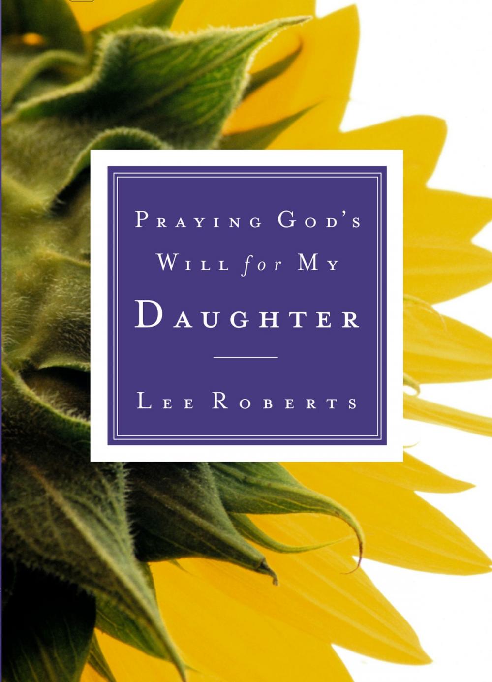 Big bigCover of Praying God's Will for My Daughter