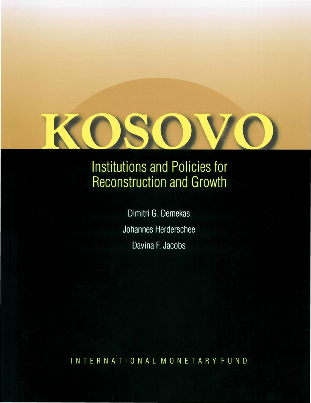 Big bigCover of Kosovo: Institutions and Policies for Reconstruction and Growth