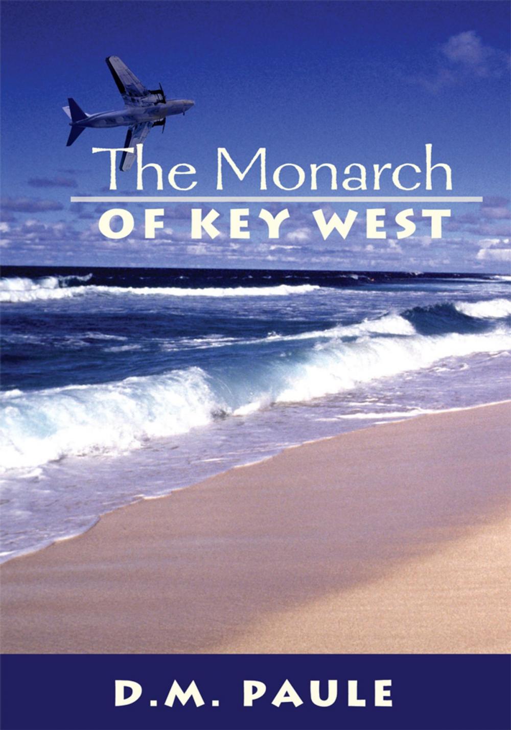 Big bigCover of The Monarch of Key West