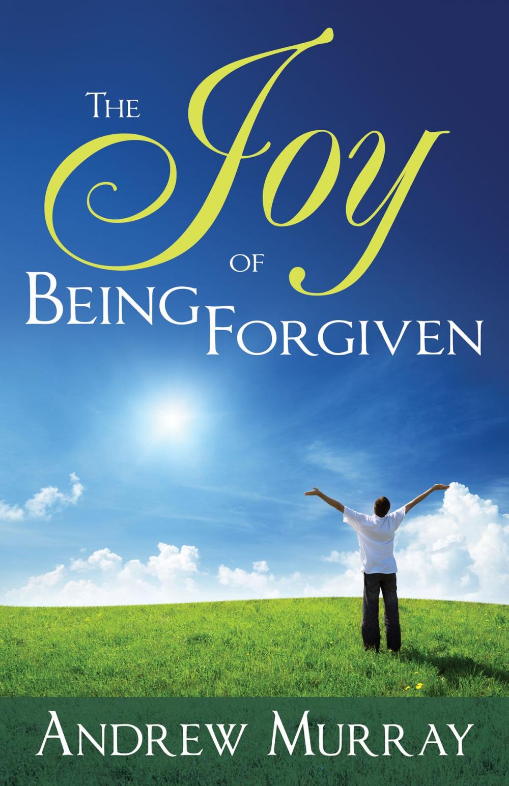 Big bigCover of The Joy of Being Forgiven