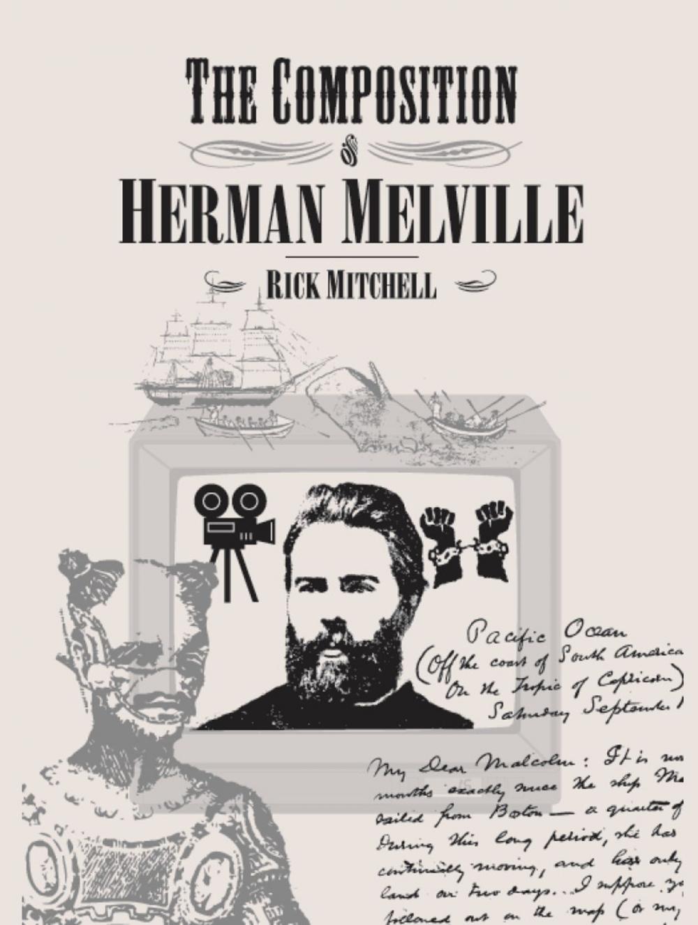 Big bigCover of The Composition of Herman Melville