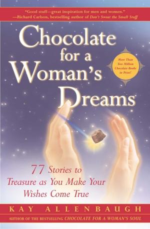 Cover of the book Chocolate for a Woman's Dreams by Ryan K. Bonaparte