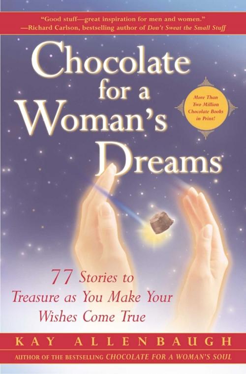 Cover of the book Chocolate for a Woman's Dreams by Kay Allenbaugh, Touchstone