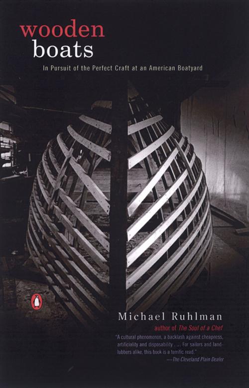 Cover of the book Wooden Boats by Michael Ruhlman, Penguin Publishing Group