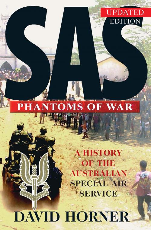 Cover of the book SAS : Phantoms of War by David Horner, Allen & Unwin