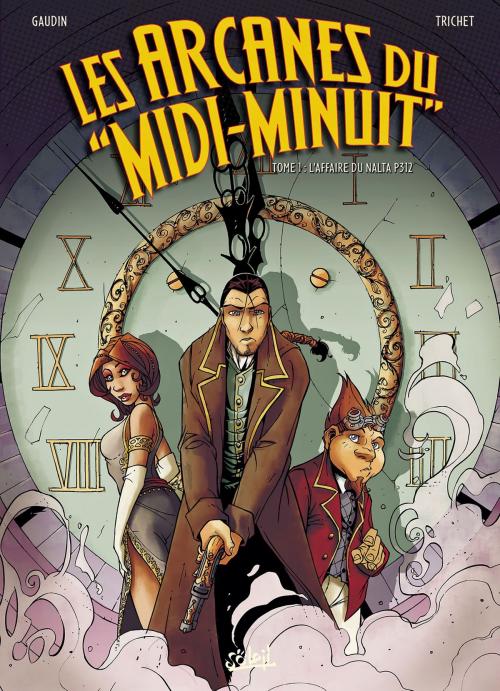 Cover of the book Les Arcanes du Midi-Minuit T01 by Christian Gaudin, Trichet, Soleil