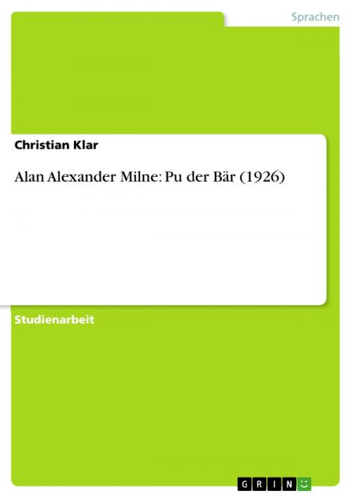 Cover of the book Alan Alexander Milne: Pu der Bär (1926) by Christian Klar, GRIN Verlag