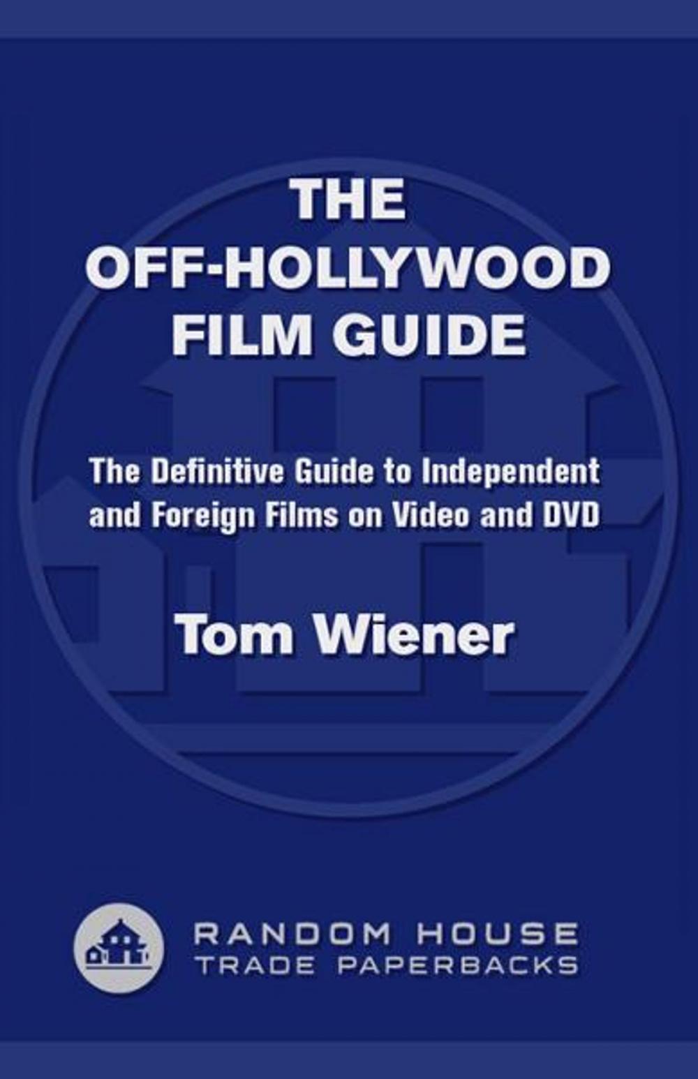 Big bigCover of The Off-Hollywood Film Guide