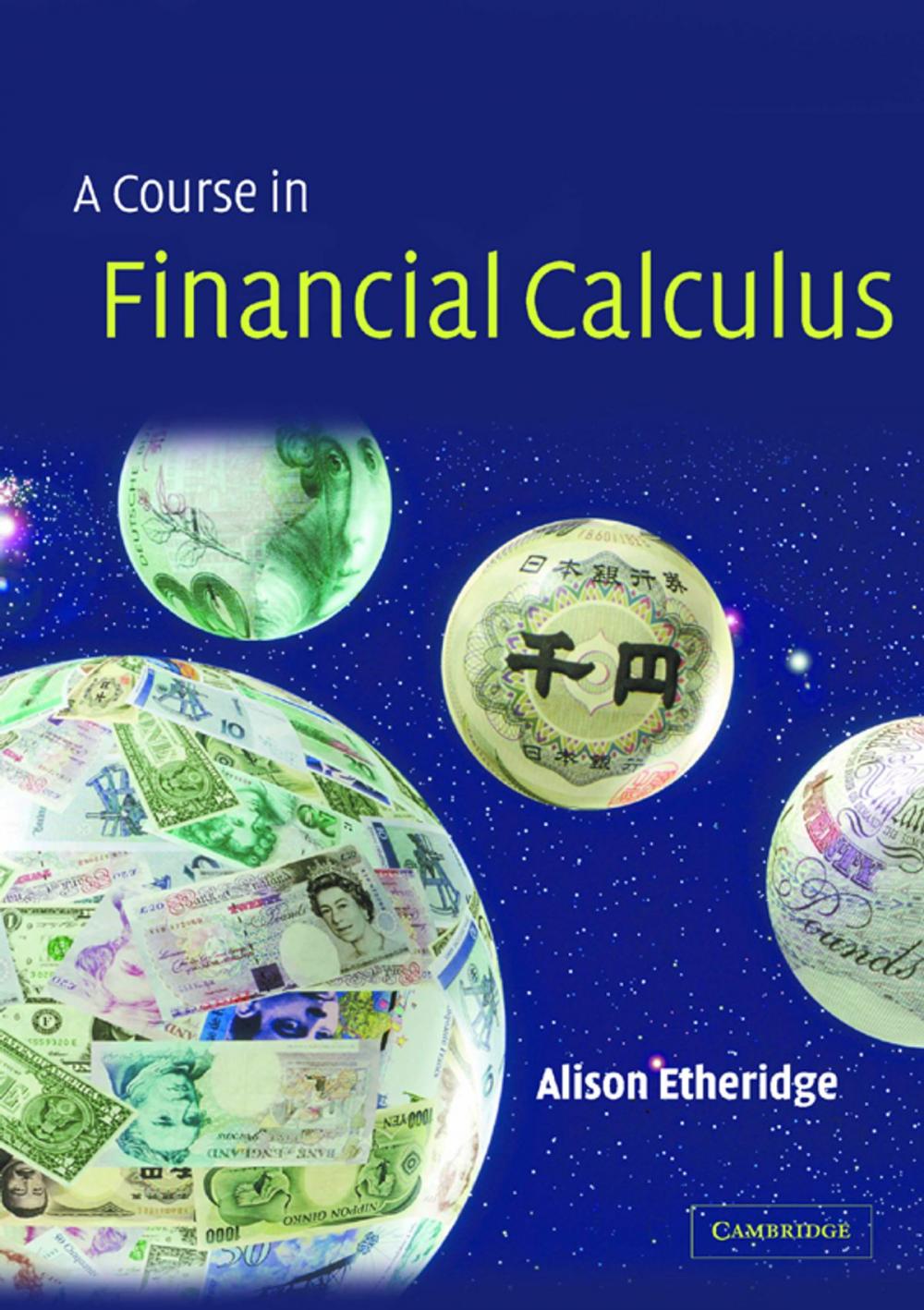 Big bigCover of A Course in Financial Calculus