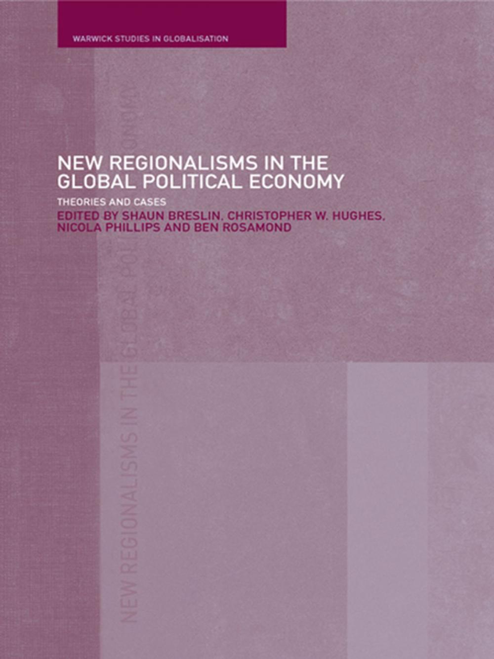 Big bigCover of New Regionalism in the Global Political Economy