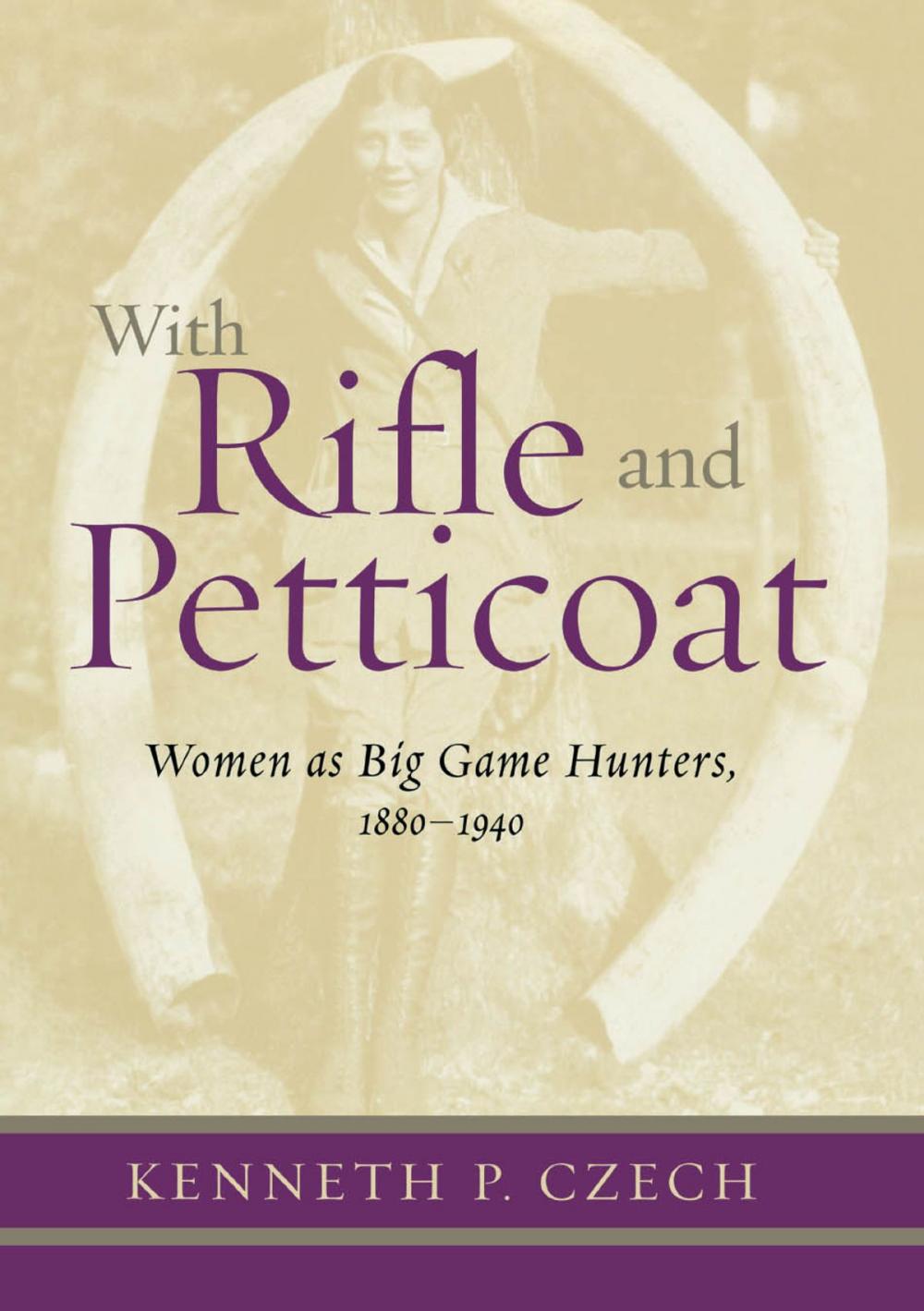 Big bigCover of With Rifle & Petticoat