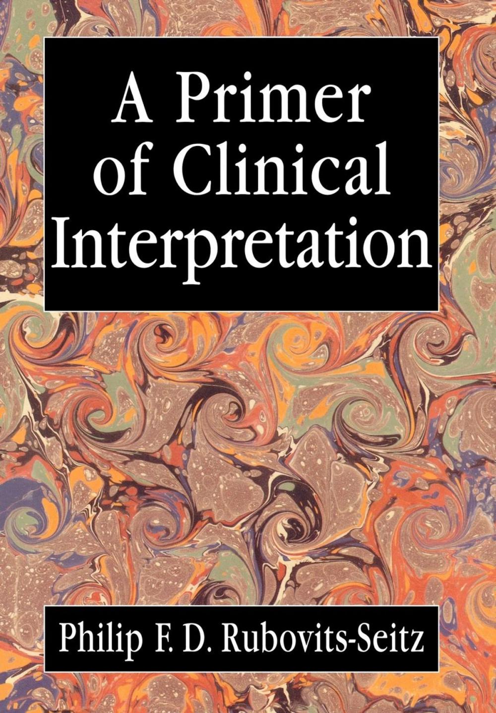 Big bigCover of A Primer of Clinical Interpretation