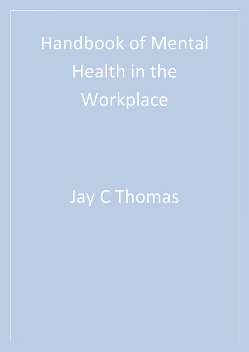 Big bigCover of Handbook of Mental Health in the Workplace