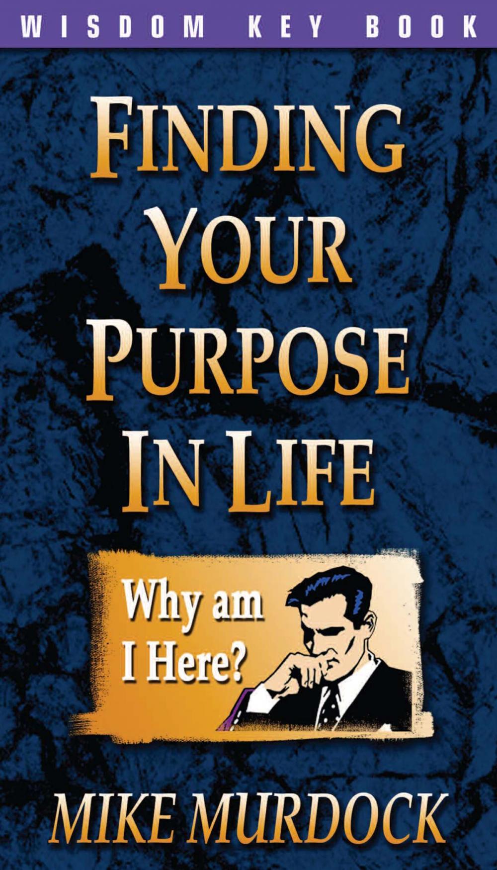 Big bigCover of Finding Your Purpose In Life